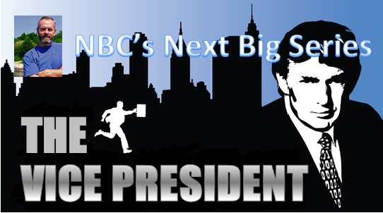 NBC's Next Big Series - The Vice President