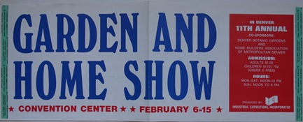 Double Sided Window Poster - Colorado Garden & Home Show - Feb 1970