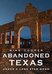 Abandoned Texas Under a Lone Star Moon - Cover