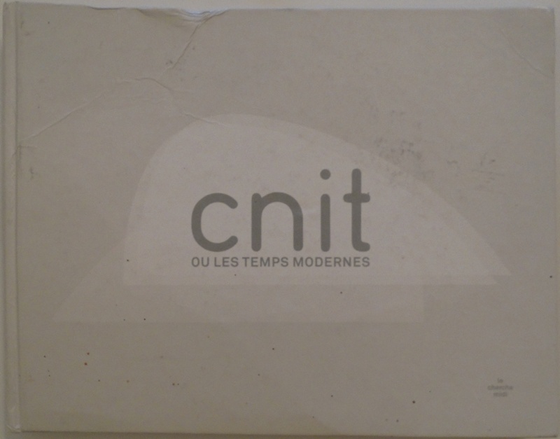 CNIT Ou Les Temps Modernes - Cover