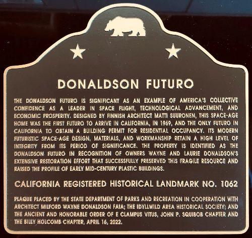 Idyllwild Futuro - CA Historical Landmark Plaque