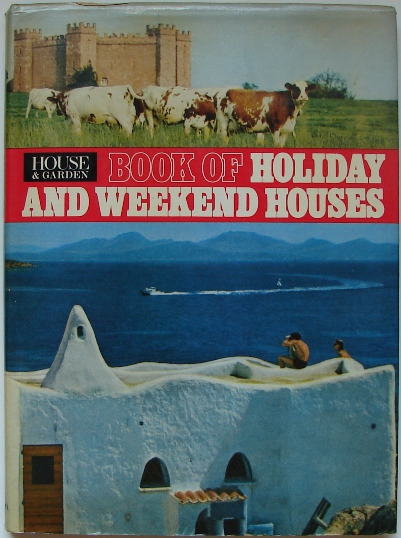 House & Garden - Weekend & Holiday Homes | Cover